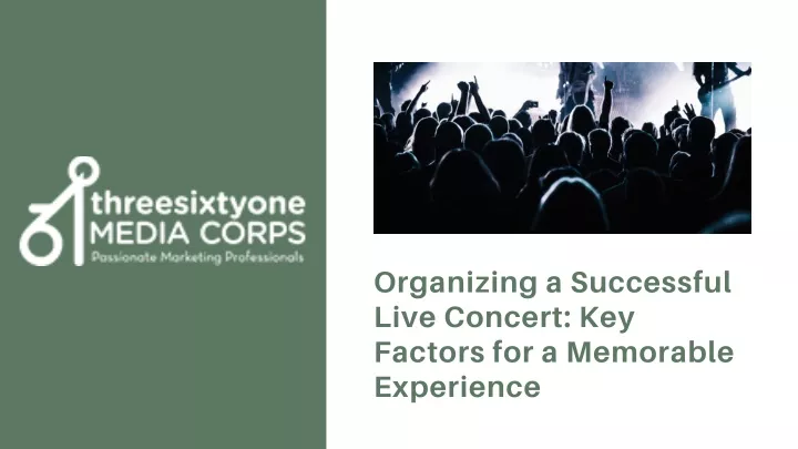 organizing a successful live concert key factors