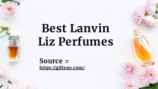 Best Lanvin Liz Perfumes