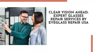Expert Glasses Repair Services by Eyeglass Repair USA