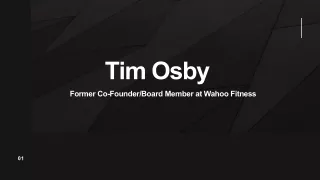 Tim Osby - An Insightful and Driven Leader