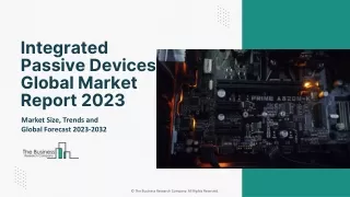 integrated passive devices global market report