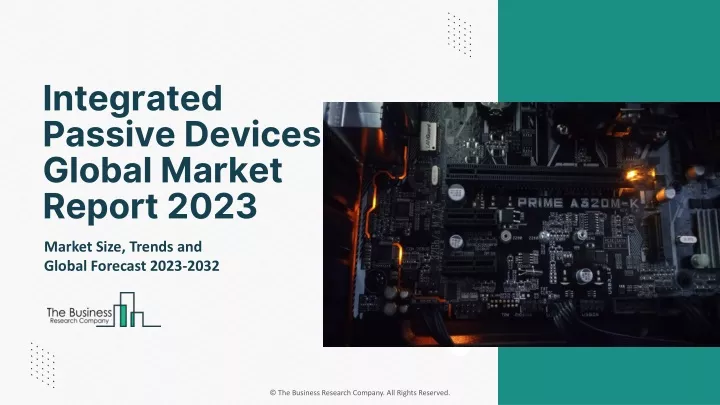 integrated passive devices global market report