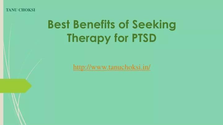 best benefits of seeking therapy for ptsd http www tanuchoksi in