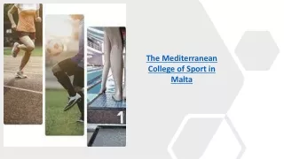 The Mediterranean College of Sport in Malta