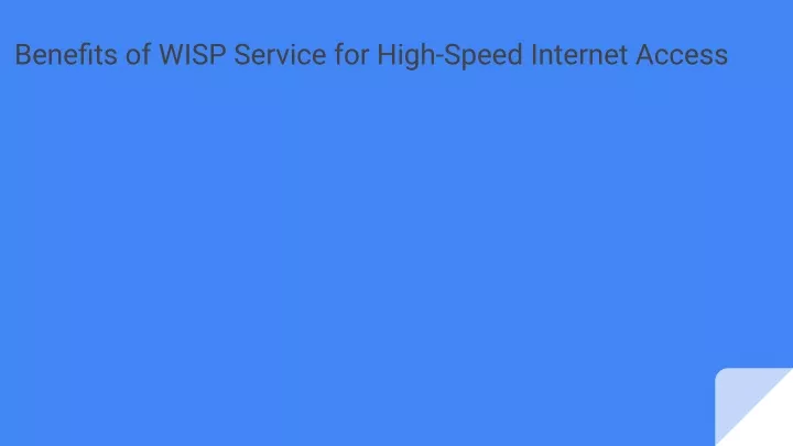 benefits of wisp service for high speed internet