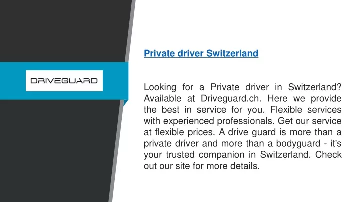 private driver switzerland looking for a private