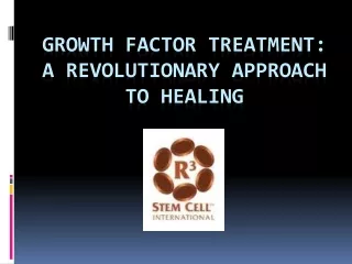growth factor treatment a revolutionary approach to healing