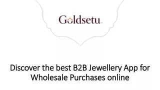 Discover the best B2B Jewellery App for Wholesale Purchases online