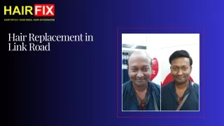 Hair Replacement in Link Road
