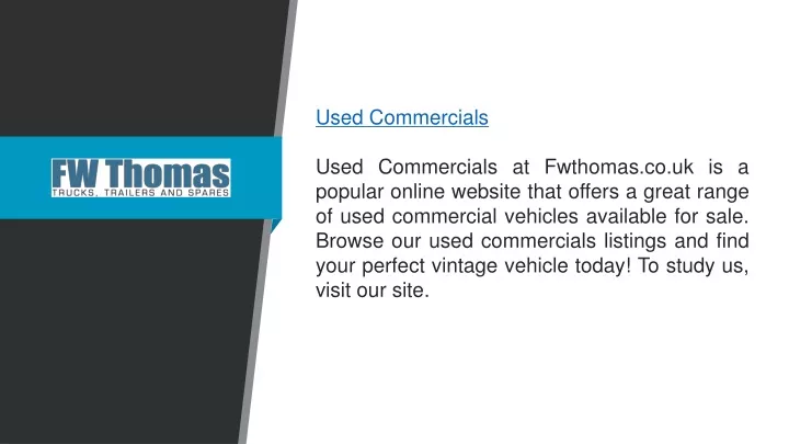 used commercials used commercials at fwthomas