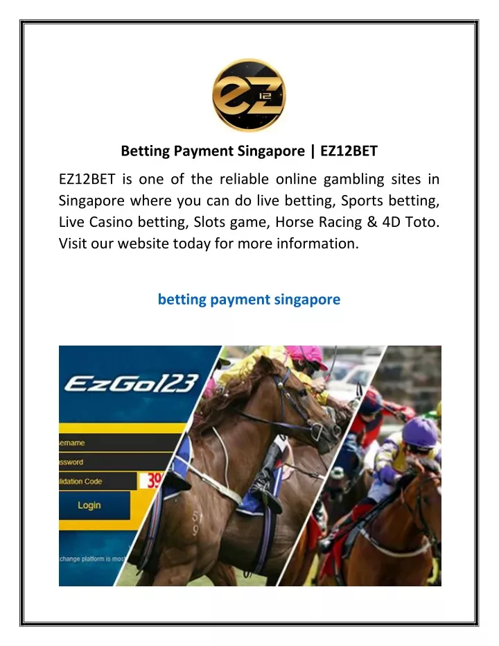 betting payment singapore ez12bet