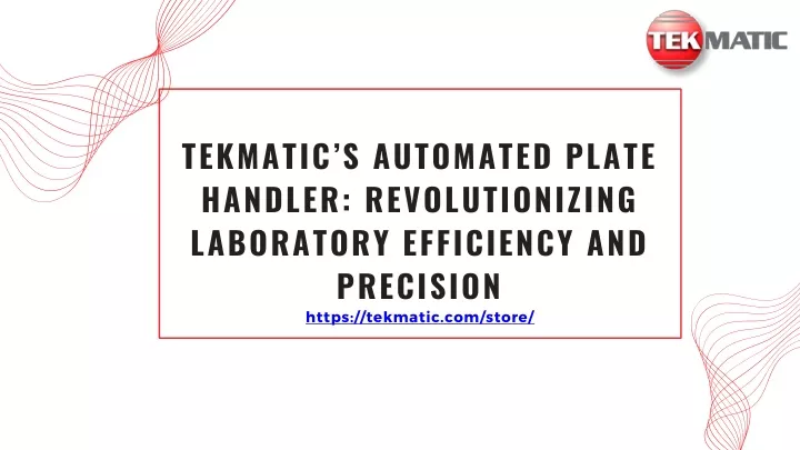 tekmatic s automated plate handler