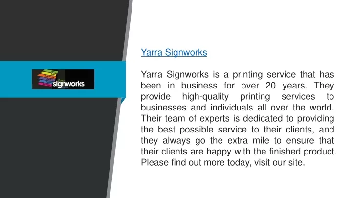 yarra signworks yarra signworks is a printing