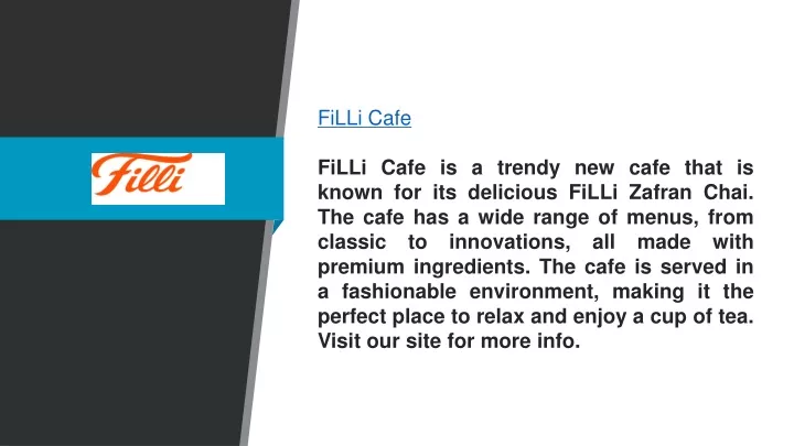 filli cafe filli cafe is a trendy new cafe that