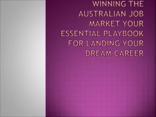 Winning the Australian Job Market Your Essential Playbook for Landing Your Dream Career
