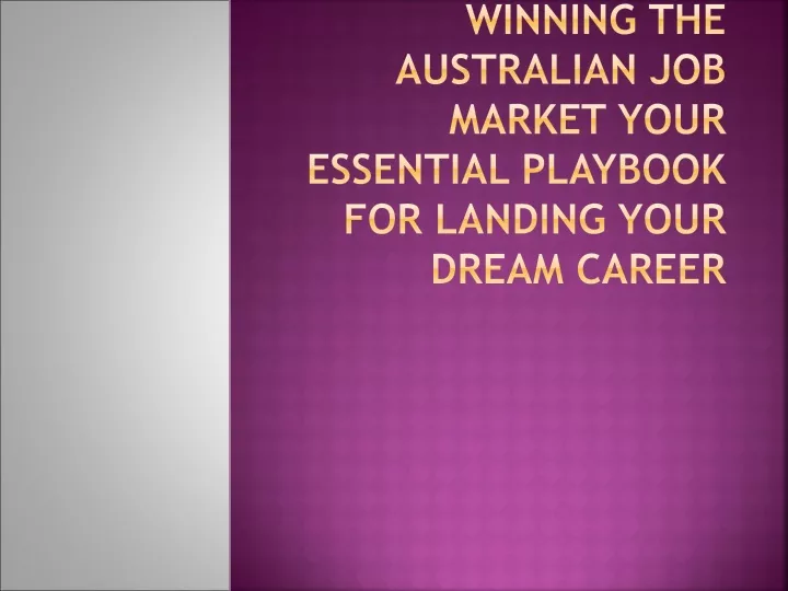 winning the australian job market your essential playbook for landing your dream career