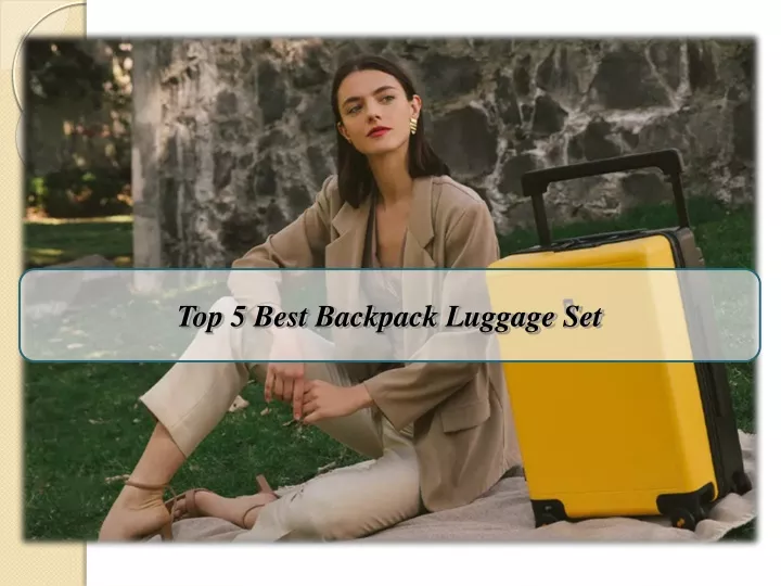 top 5 best backpack luggage set