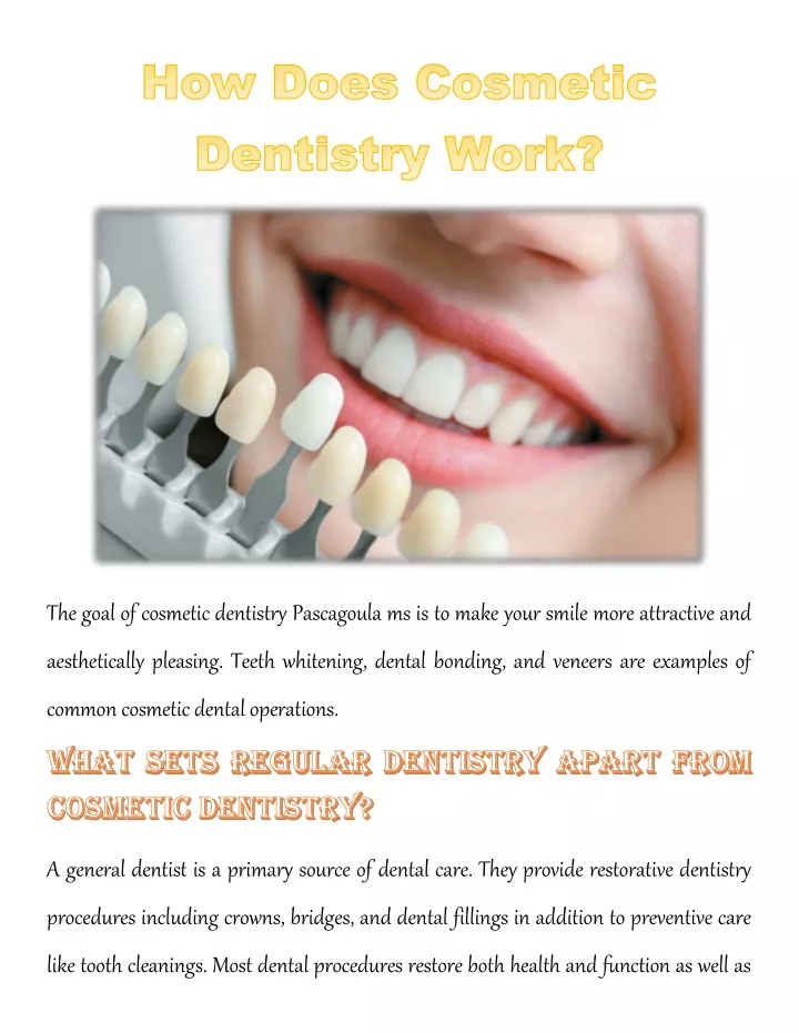 the goal of cosmetic dentistry pascagoula