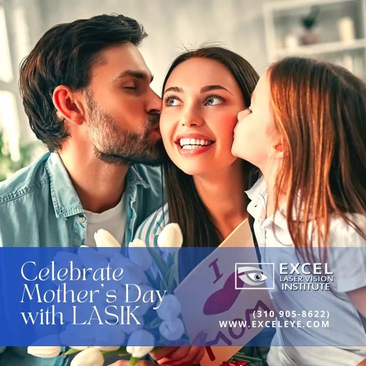 celebrate mother s day with lasik