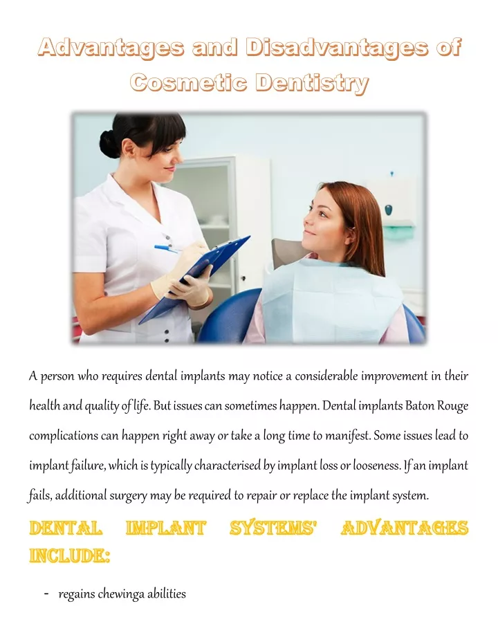 a person who requires dental implants may notice