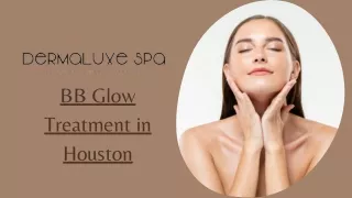 BB Glow Treatment in Houston