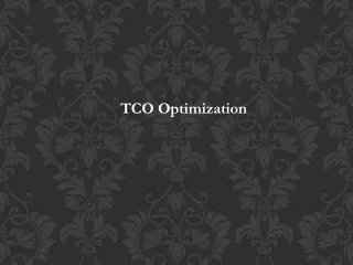 TCO Optimization