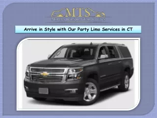 Arrive in Style with Our Party Limo Services in CT