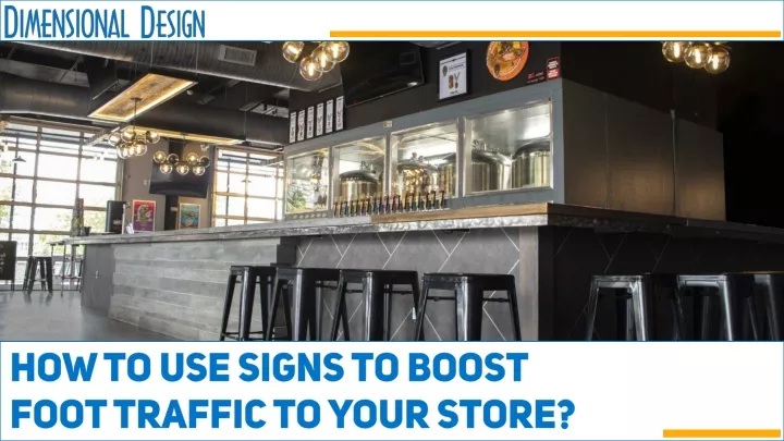 how to use signs to boost foot traffic to your