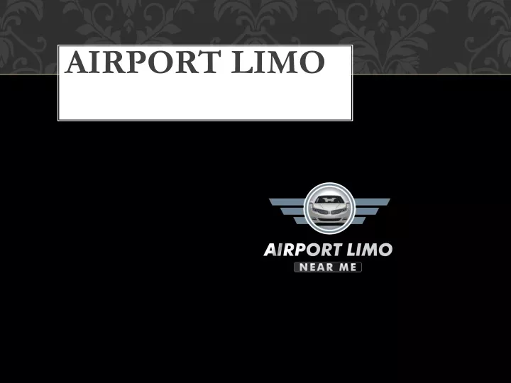 airport limo rt limo