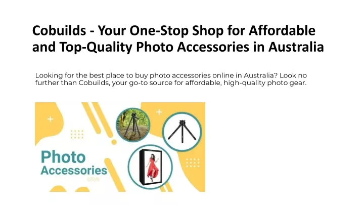 cobuilds your one stop shop for affordable and top quality photo accessories in australia