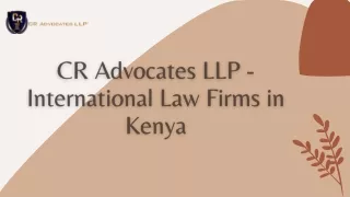 CR Advocates LLP - International Law Firms in Kenya | 254 100 979081