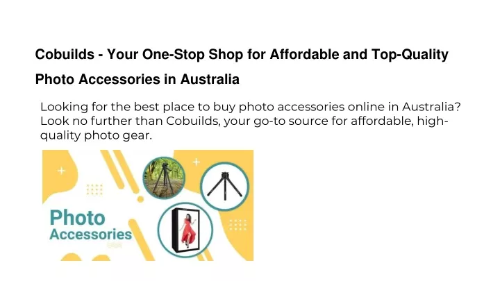 cobuilds your one stop shop for affordable and top quality photo accessories in australia