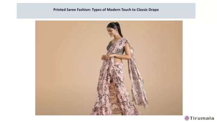 printed saree fashion types of modern touch to classic drape