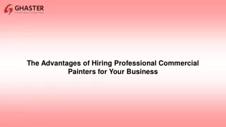 The Advantages of Hiring Professional Commercial Painters for Your Business