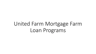 United Farm Mortgage Farm Loan Programs