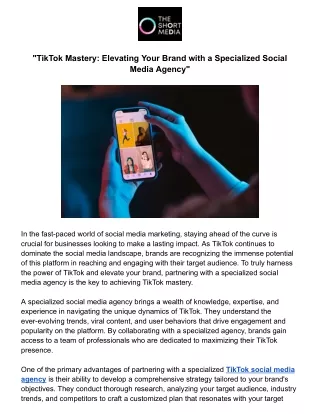 "TikTok Mastery: Elevating Your Brand with a Specialized Social Media Agency"