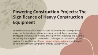 Powering Construction Projects: The Significance of Heavy Construction Equipment