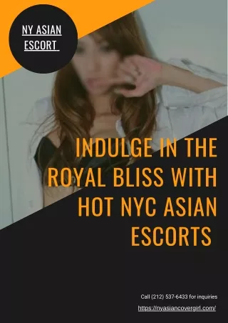 Indulge in the royal bliss with hot NYC Asian models