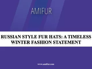 Russian Style Fur Hats A Timeless Winter Fashion Statement