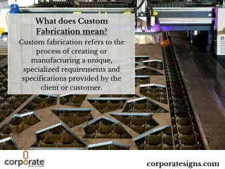 w hat does custom fabrication mean