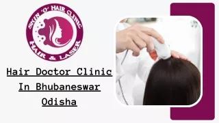 Hair Doctor Clinic In Bhubaneswar Odisha