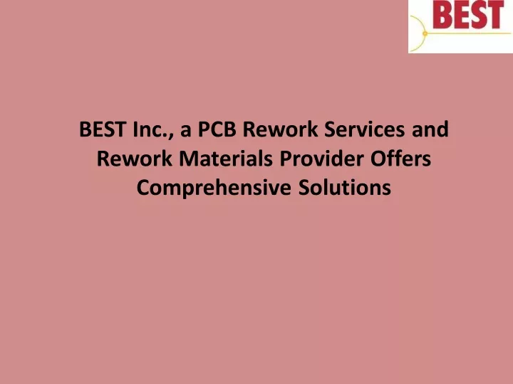 best inc a pcb rework services and rework