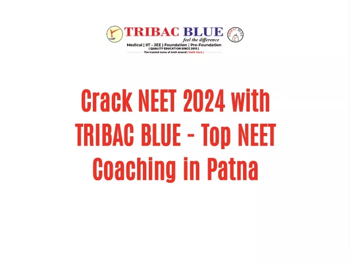 crack neet 2024 with tribac blue top neet