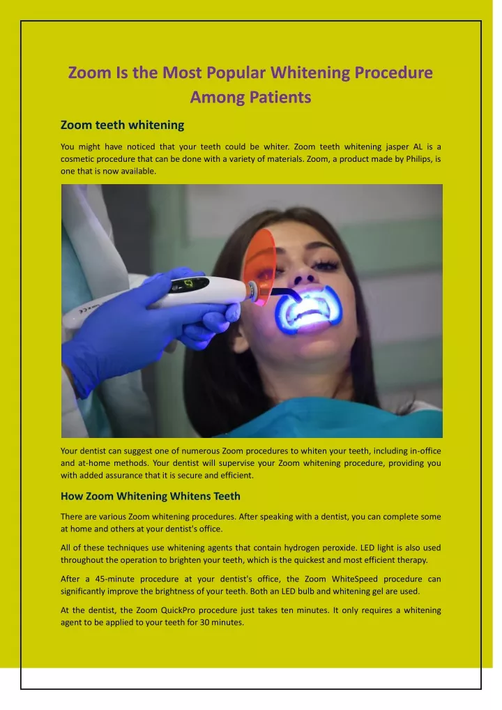 zoom is the most popular whitening procedure