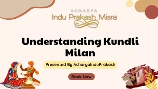 Understanding Kundli Milan