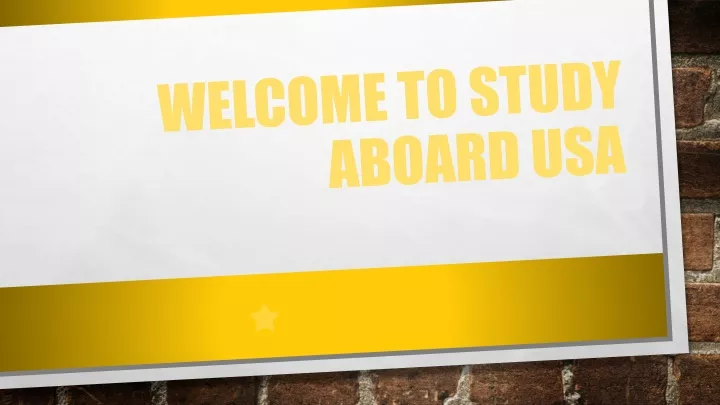 welcome to study aboard usa