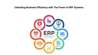 Unlocking Business Efficiency with The Power of ERP Systems