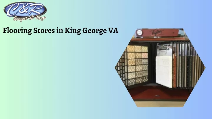 flooring stores in king george va