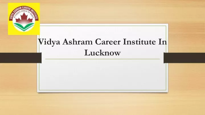 vidya ashram career institute in lucknow
