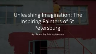 Unleashing Imagination The Inspiring Painters of St. Petersburg